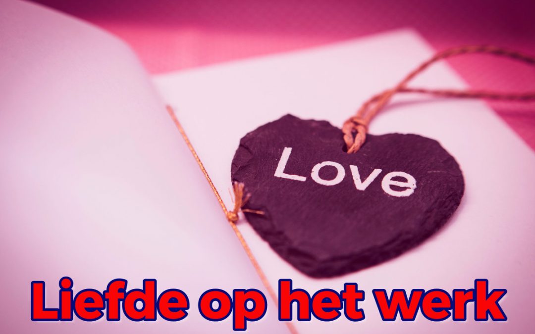 Liefde op het werk